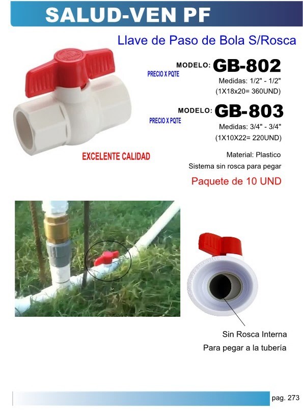 LLAVE PASO BOLA PLAST S/ROSCA 1/2x1/2 (PAQ10UND)
