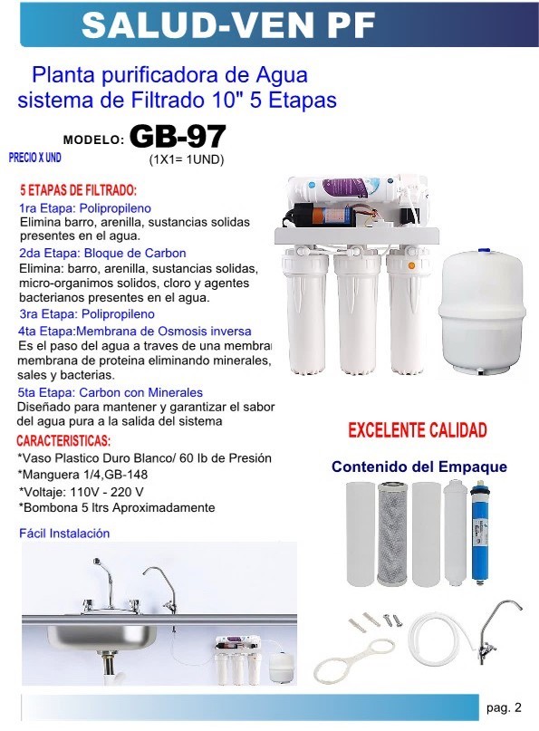 PLANTA PURF AGUA  10" - 5 ETAPAS - AGUA/FRIA -110-220V-60LBS