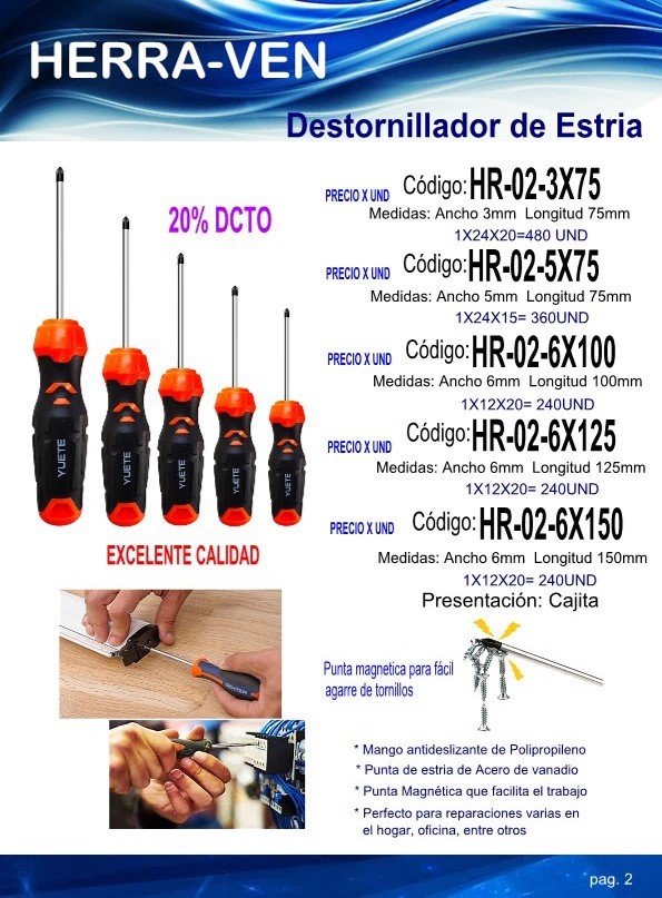 Destorn estria 6 MM x 150MM