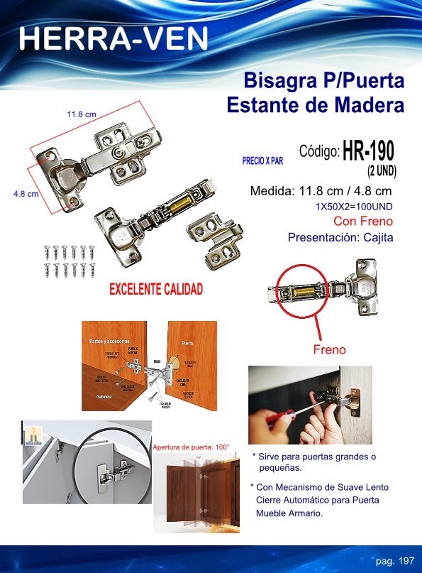 BISAGRA P/PUERTA-ESTANTE MADERA CON FRENO