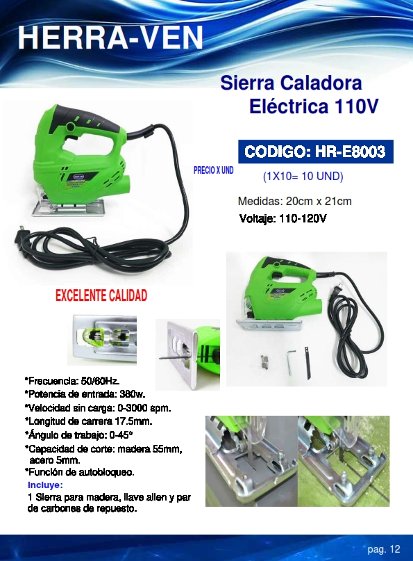 SIERRA CALADORA - 110V - 380W - 3000 SPM - 45grados - INCL C