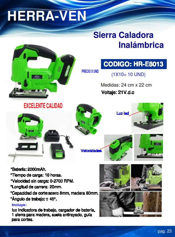 SIERRA CALADORA INALAM 21VDC - 2000MAH - 2700RPM - 10HRS CAR