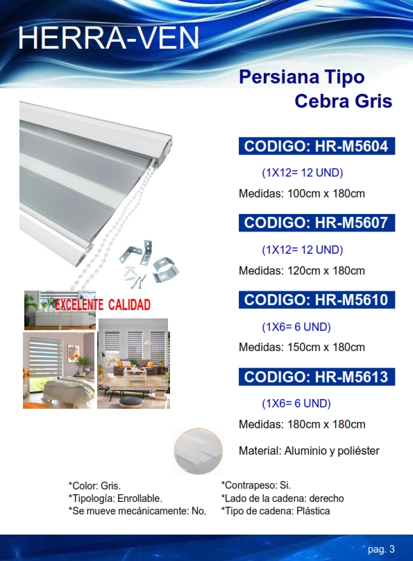 PERSIANA T/CEBRA GRIS - 1 X 1,8 MTS - ALUM Y POLIESTER