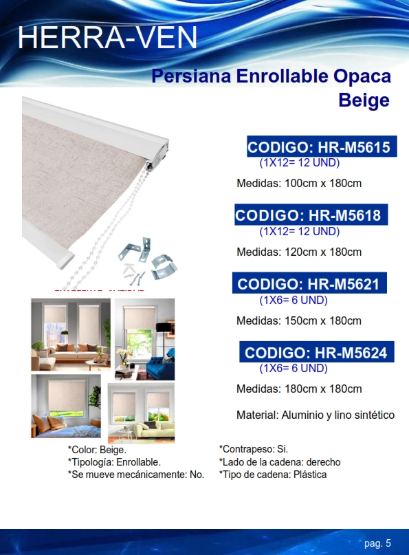 PERSIANA ENRROLL - OPACA BEIGE  - 1 X 1,80 MTS - ALUM Y LINO