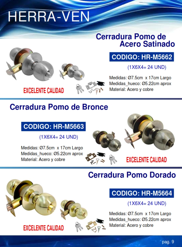 CERRADURA POMO SATINADO 7,5CM X17cm C/LL