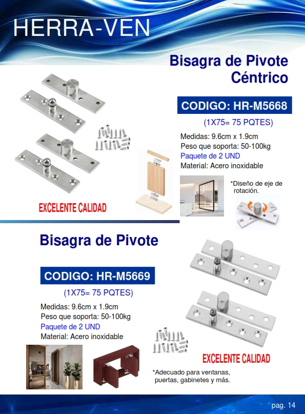 BISAGRA PIVOTE LATERAL - MAX 100KG - 9,6X1,9CM - ACERO INOX 