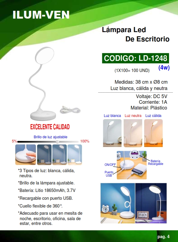 LAMP LED P/ESCRITORIO 3 COLORES - 4W - 38X8CM