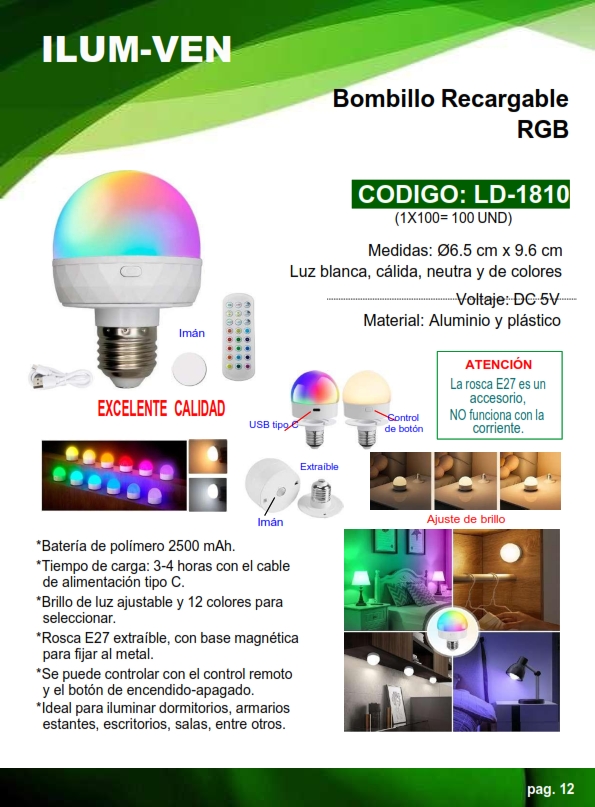 BOMBILLO RECARGABLE RGB - E27 - 5DC - PLAST - 6,5X9,6CM