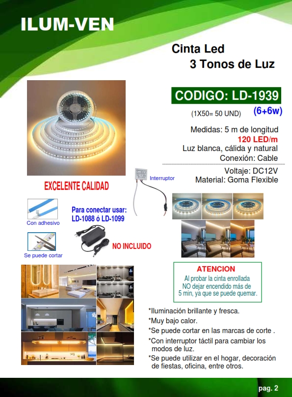 CINTA 3TONOS - 6W - 120LED - FLEXIBL 12V-5 MT (1088-1099)