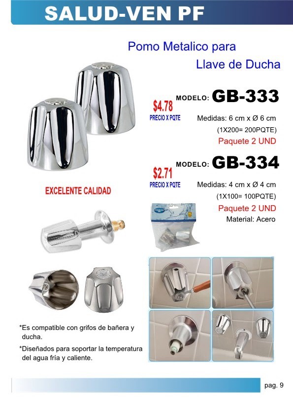 POMO LARGO METAL P/DUCHA 6X6CM (2UND)