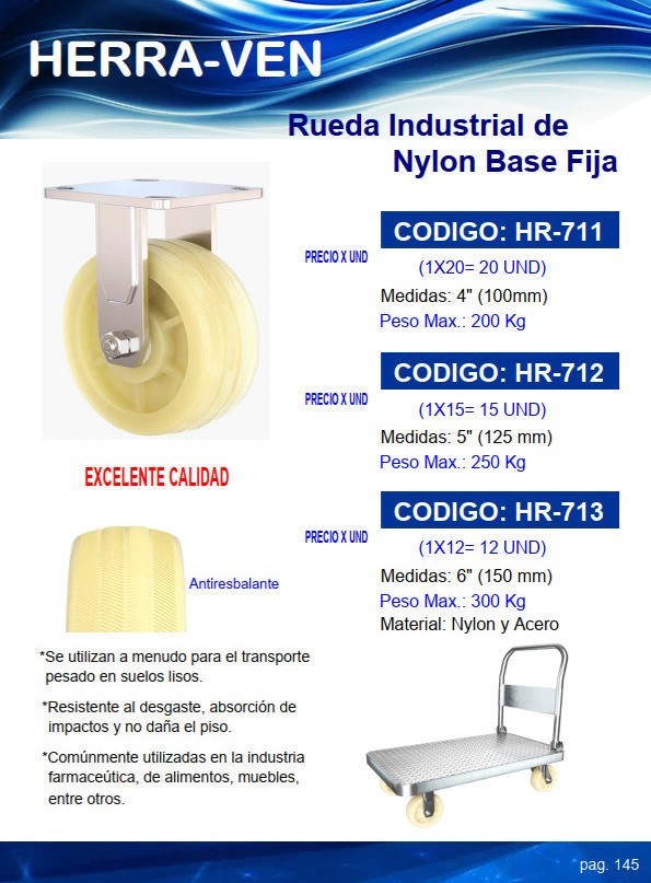 RUEDA INDUST NYLON Y ACERO BASE FIJA 5" - MAX 250KG