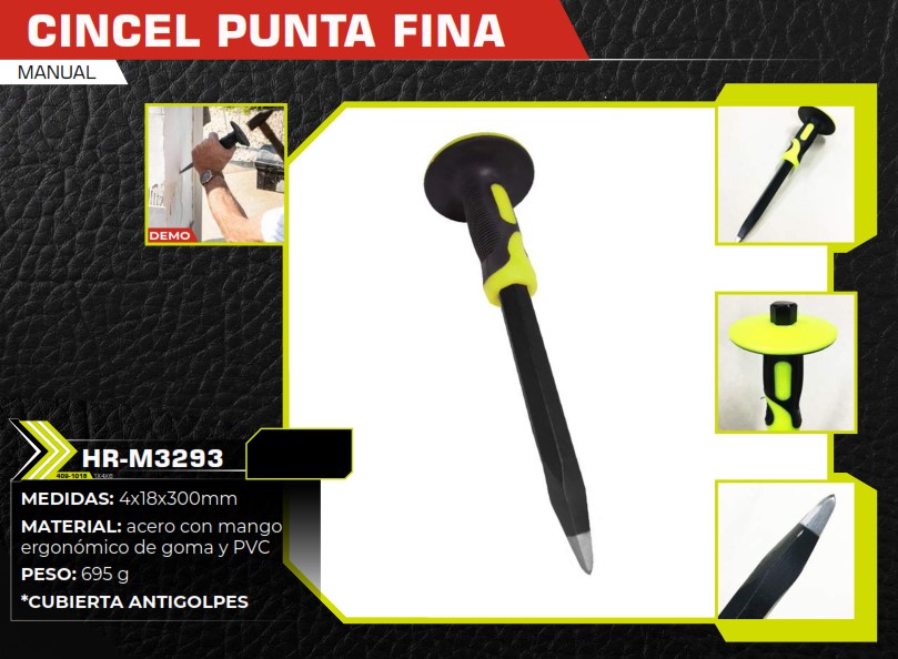 CINCEL PUNTA FINA C/PROTECTOR 4X18X300MM