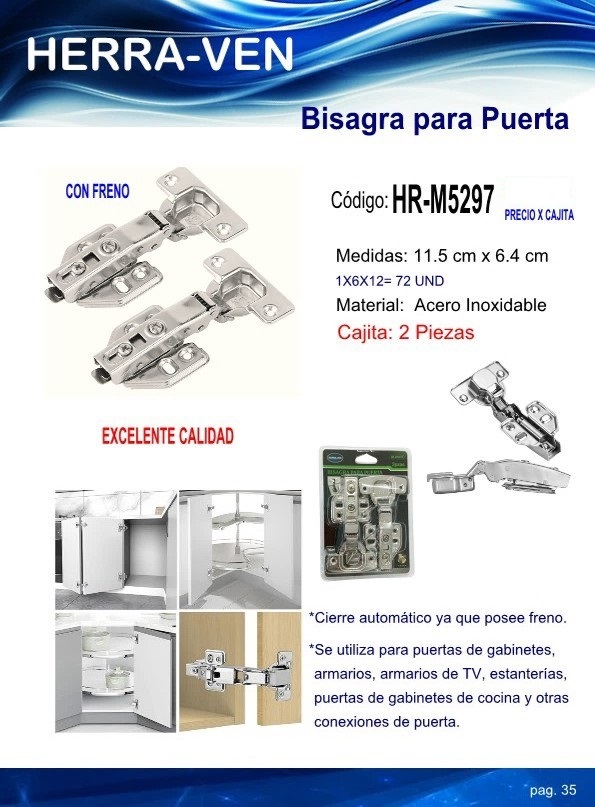 BISAGRA P/PUERTA ACERO INOX 11,5X6,4CM (2UND)