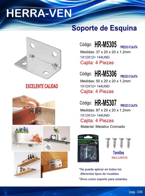 SOPORTE ESQUINA 87X20X20 CROMADO (4UND)