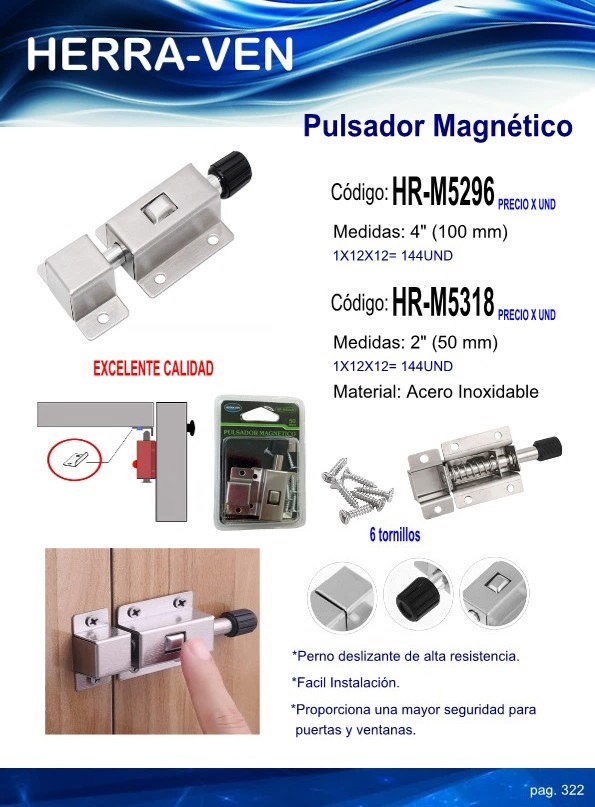 PULSADOR MAGNETICO 2" ACERO INOX