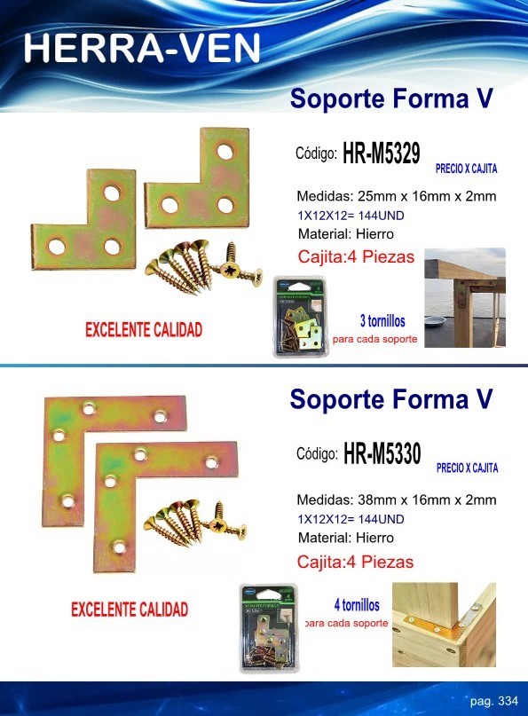 SOPORTE EN FORMA DE V (25X16X2mm) 4PZAS