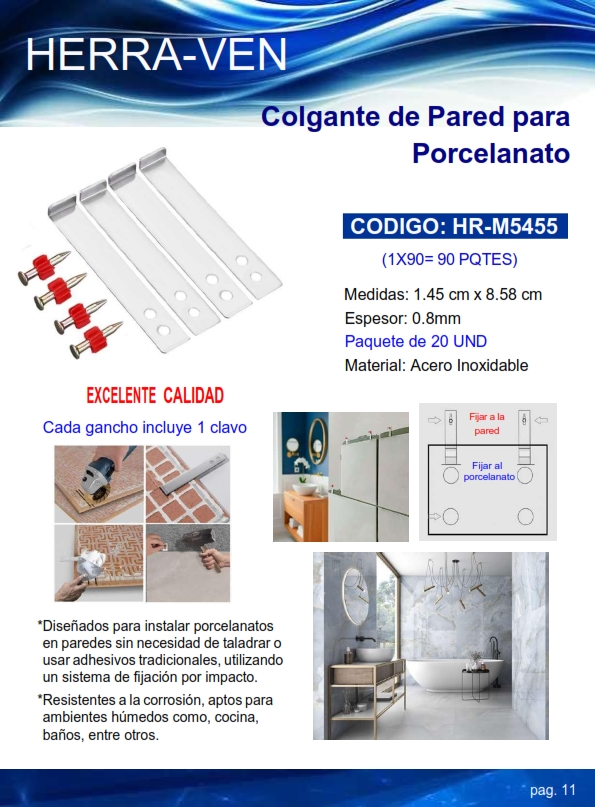 COLGANTE D/PARED P/PORCELANATO (20 UND) C/CLAVOS - ACERO