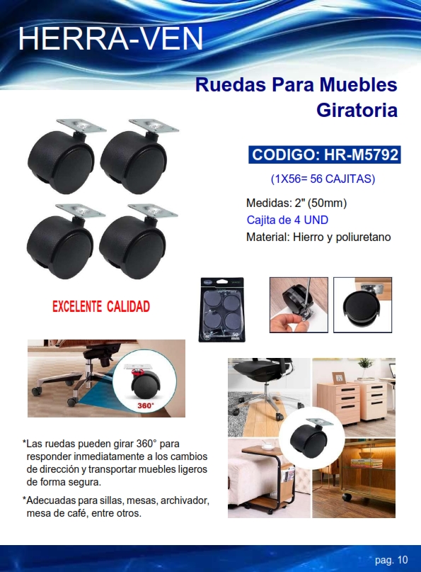 RUEDAS P/MUEBLES - GIRATORIA - 2" (50MM) - 4UND - HIERRO POL