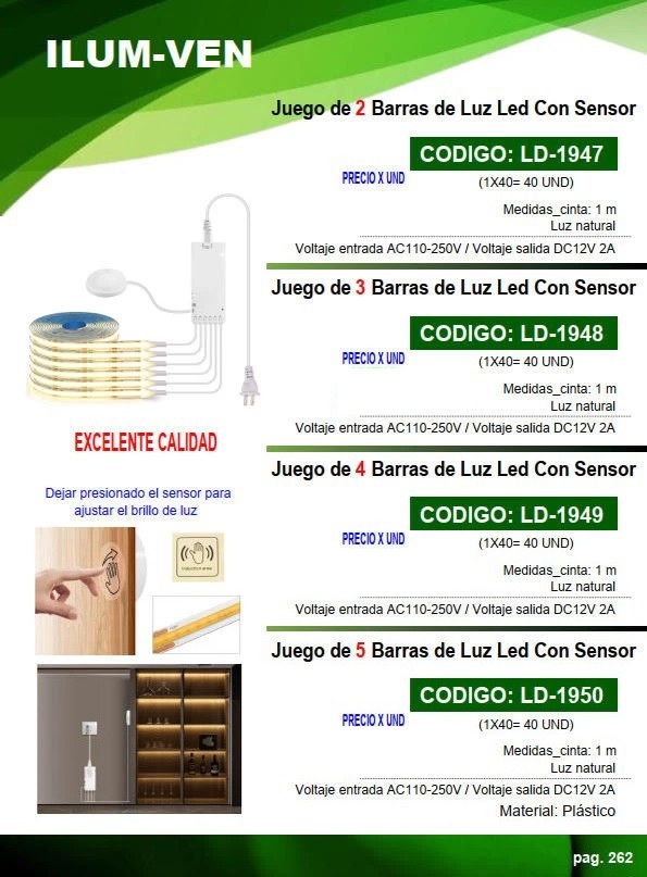 JUEGO 5 BARRAS LED LUZ NATURAL C/SENSOR - IN 110V - OUT 12V 
