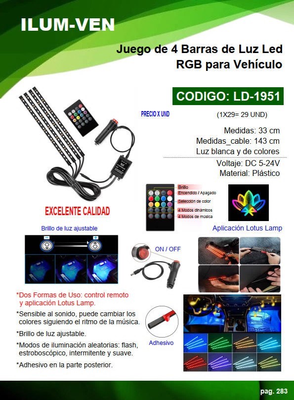 JUEGO - 4 BARRAS LUZ BLANCA+RGB P/VEHICULO - 33CM - 5-24V - 