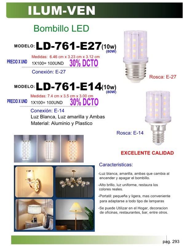 BOMB LED 10W 85-265VAMARILL/BLANC/AMBOS