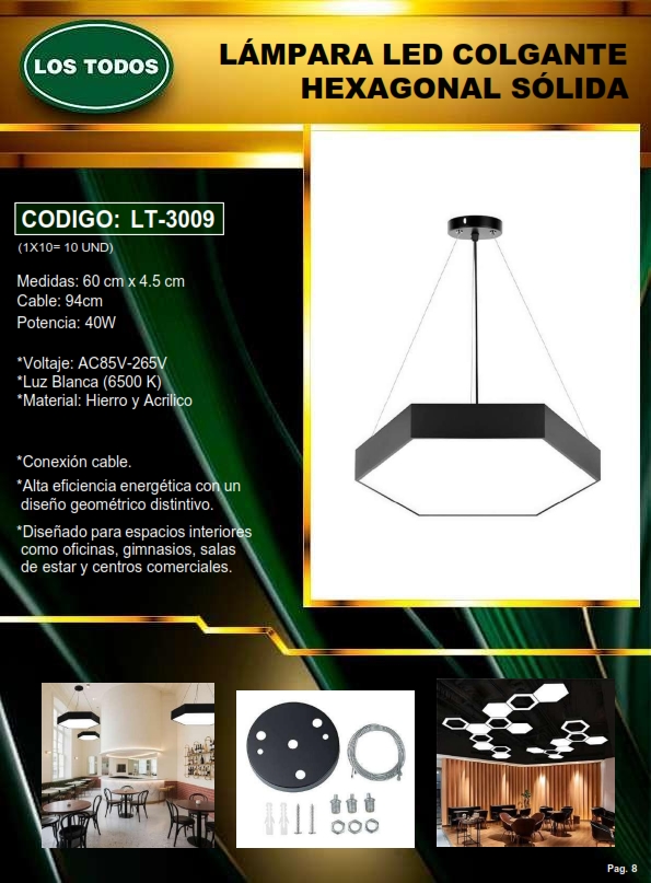 LAMP COLGANTE TECHO - LED - 40W - 6500K - HEX SOLIDA - 60X4,